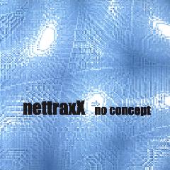 netTraxX - No Concept