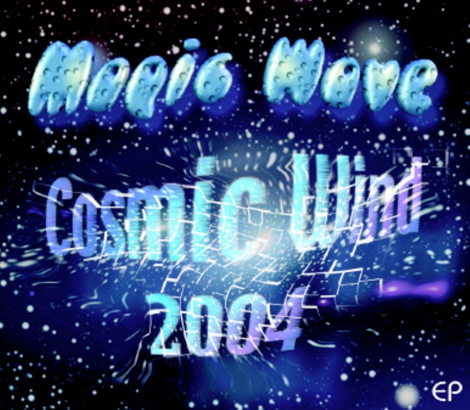 COSMIC WIND 2004
